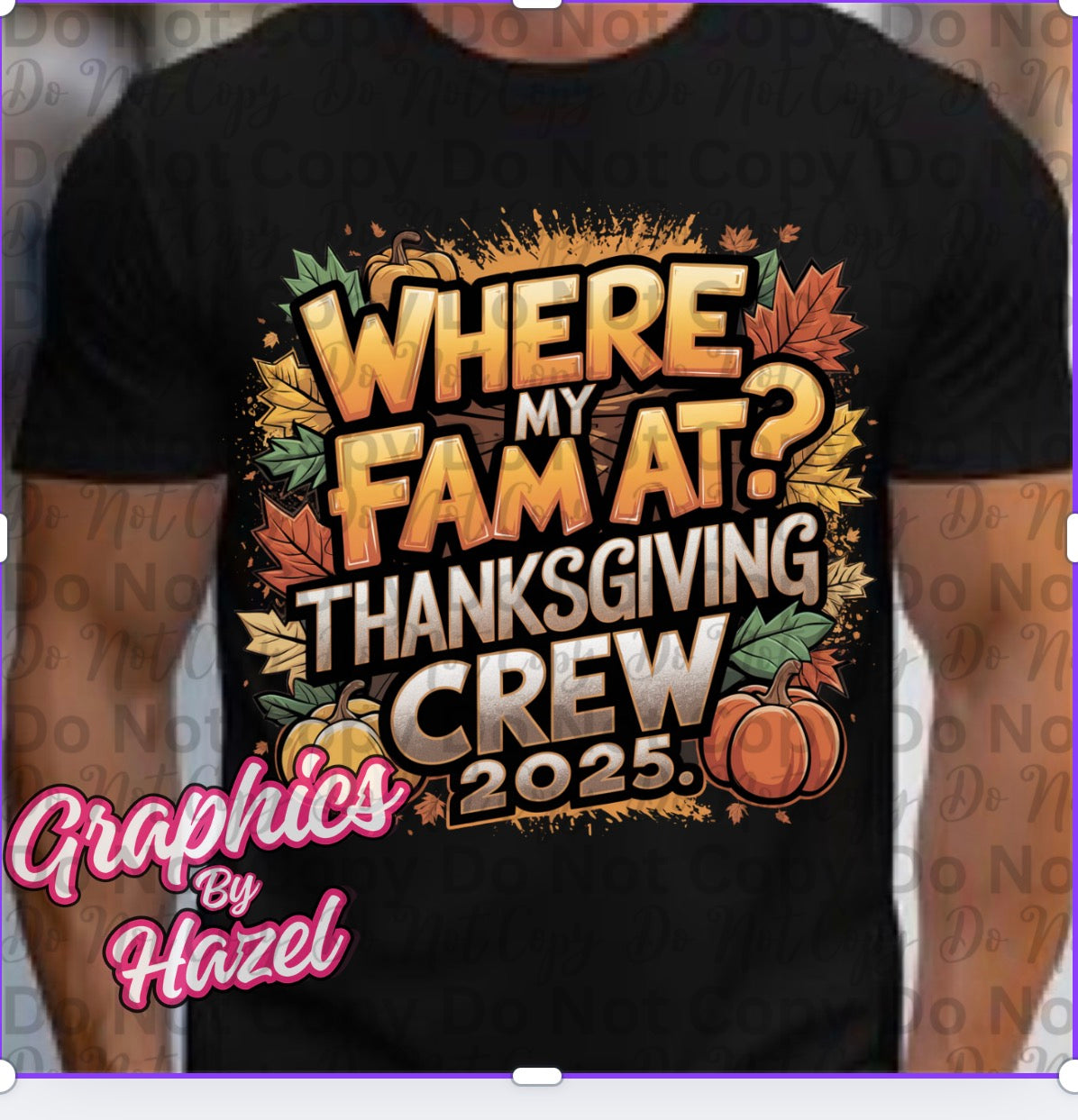 Where My Fam At? Thanksgiving Crew High-Resolution PNG Files (300 DPI)