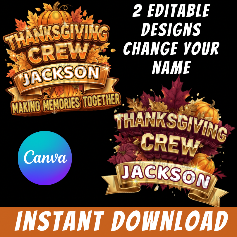 Editable Thanksgiving Crew Template- Canva Pro