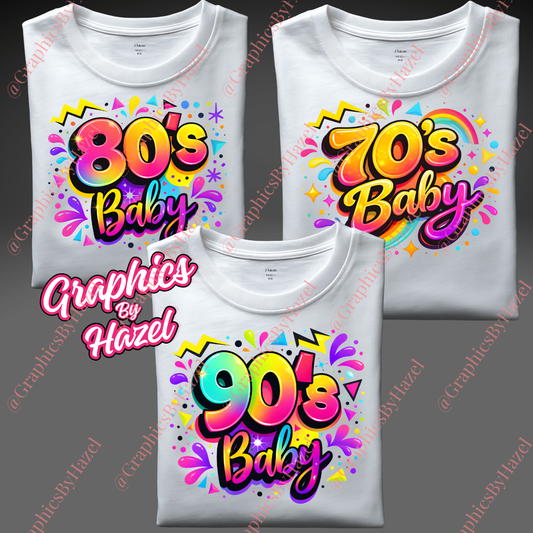 Retro “80’s Baby • 90’s Baby • 70’s Baby” PNG Designs