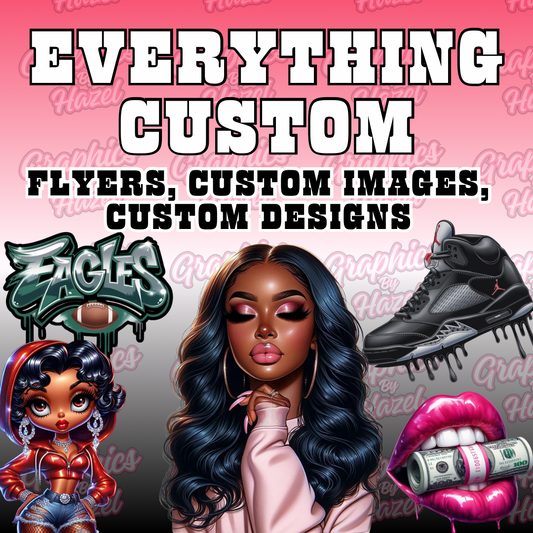 Custom Designs