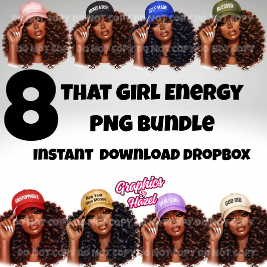 8 That Girl Energy- PNG drop box bundle