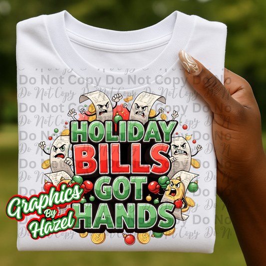 Holiday Bills Got Hands