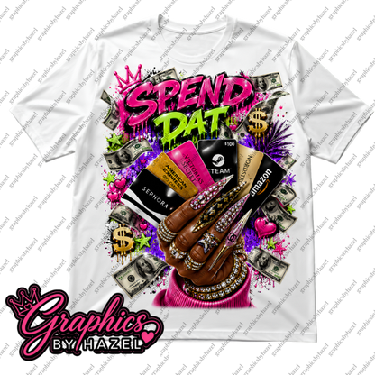 Spend Dat png digital file
