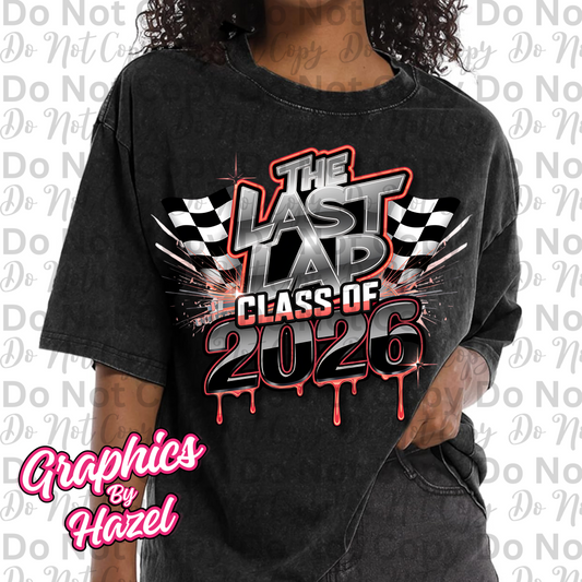 The Last Lap- Class of 2026- PNG Design