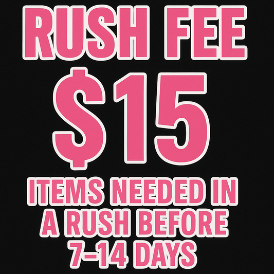 $15 Rush Fee