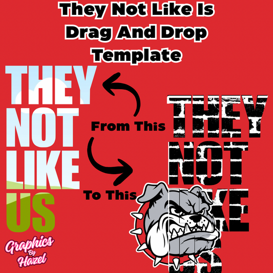 They Not Like Us Canva Pro Drag & Drop Template