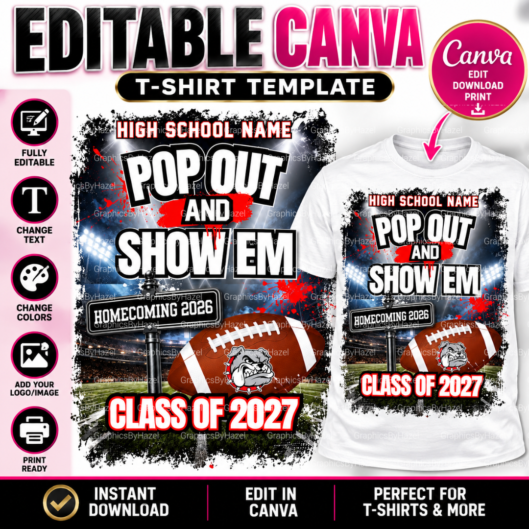 Pop Out And Show Em Homecoming Canva Template