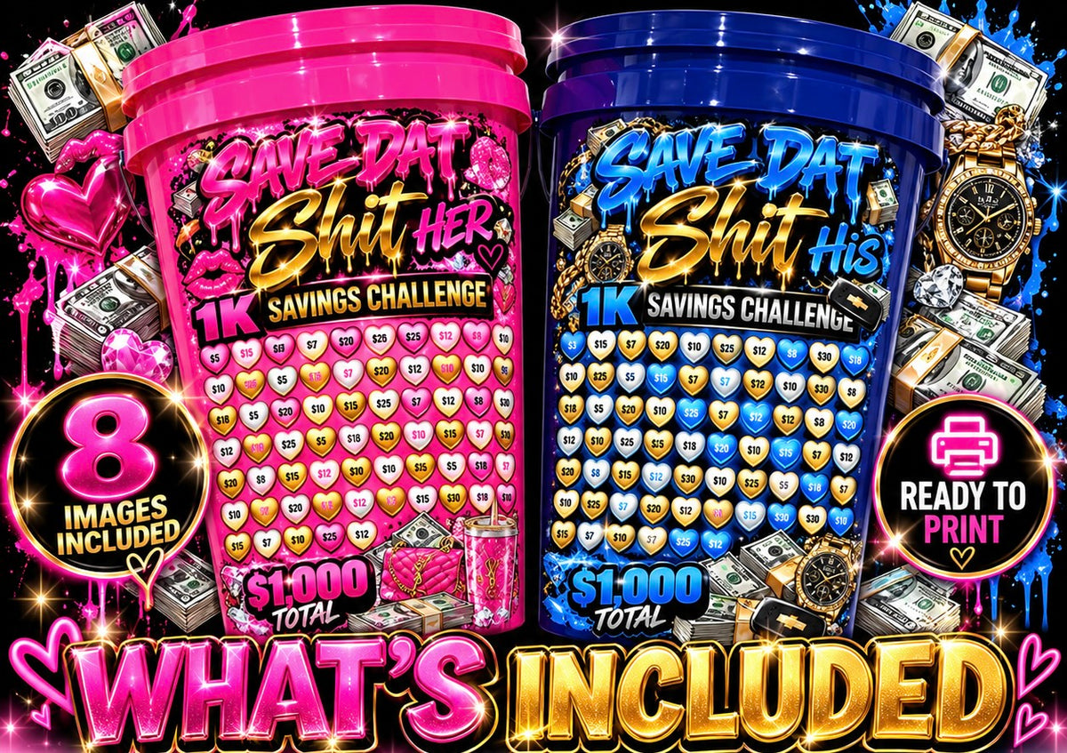 SAVE DAT SHIT – HIS & HERS SAVINGS CHALLENGE BUNDLE