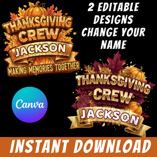 Editable Thanksgiving Crew Template- Canva Pro