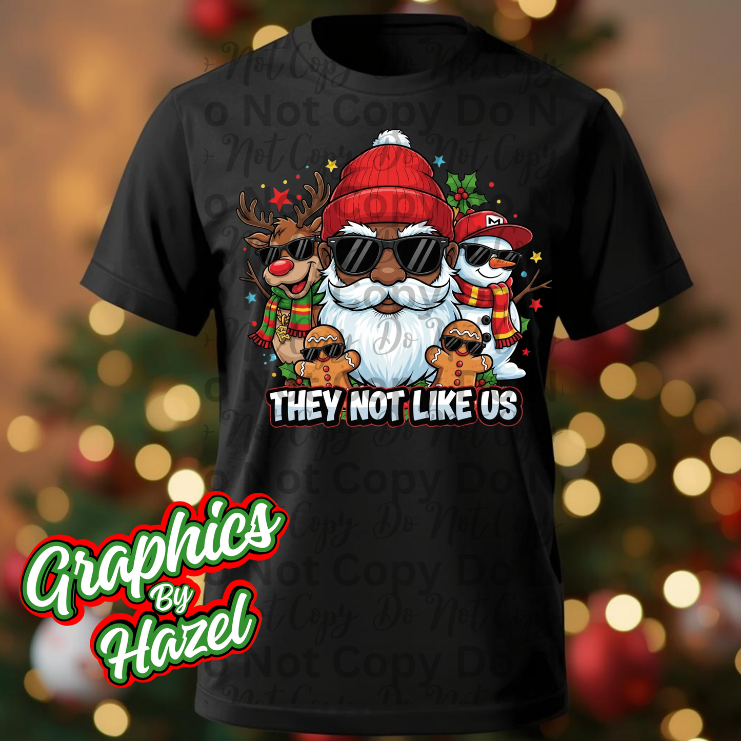 They Not Like Us- Santa Png Design