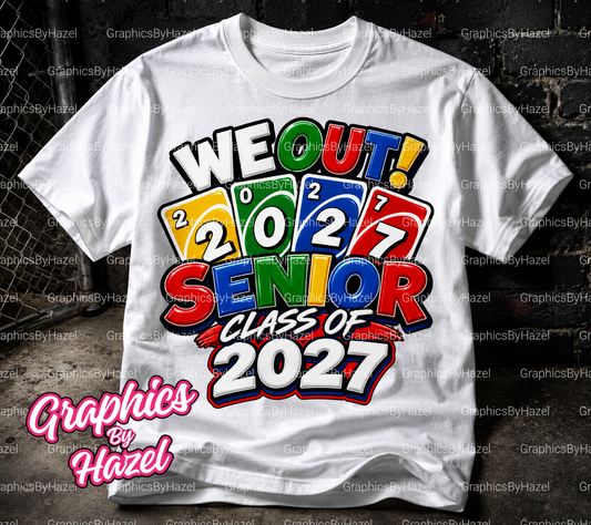 WE OUT! Senior Class of 2027 PNG Design