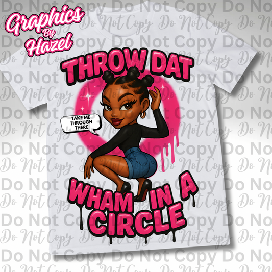 Throw Dat Wham Png Design