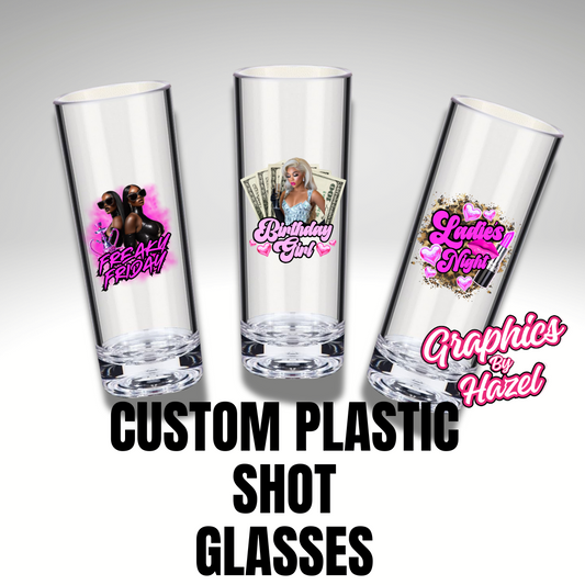 Custom Shot Glasses plastic (quantity of x5)